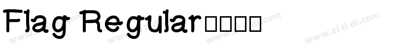 Flag Regular字体转换